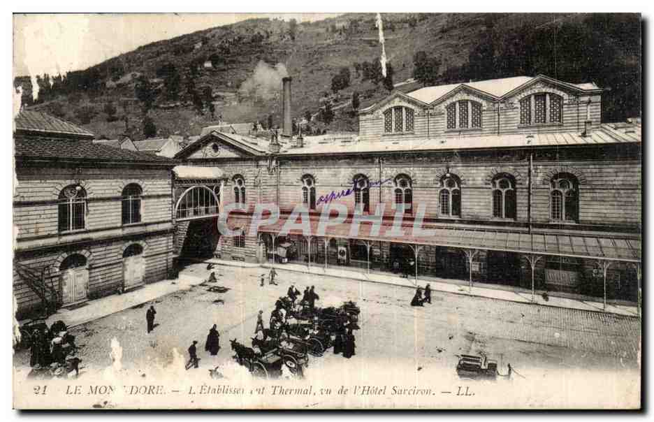 Le Mon-Dore — L'Établissement Thermal vu de l'Hôtel Sarciron — LL. n°21