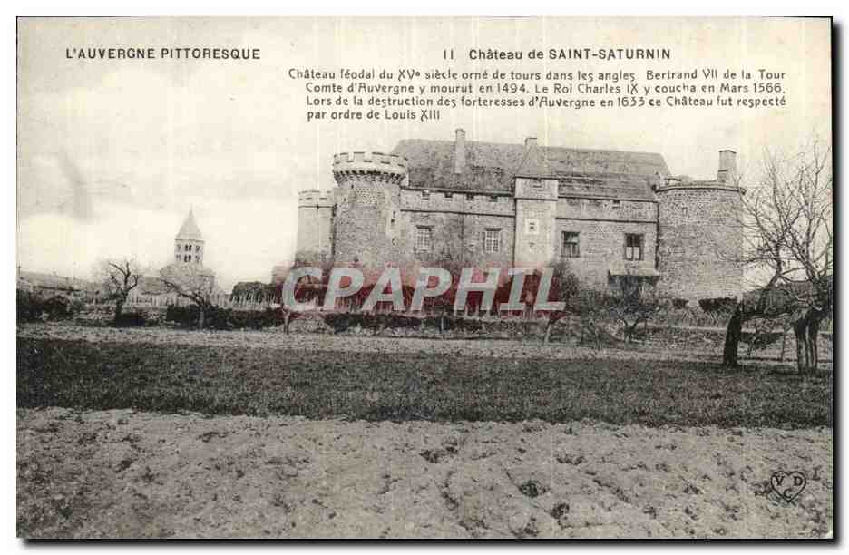 Château de Saint-Saturnin — Château féodal du XVème siècle orné de tours dans les angles — Éditeur V.D.C.