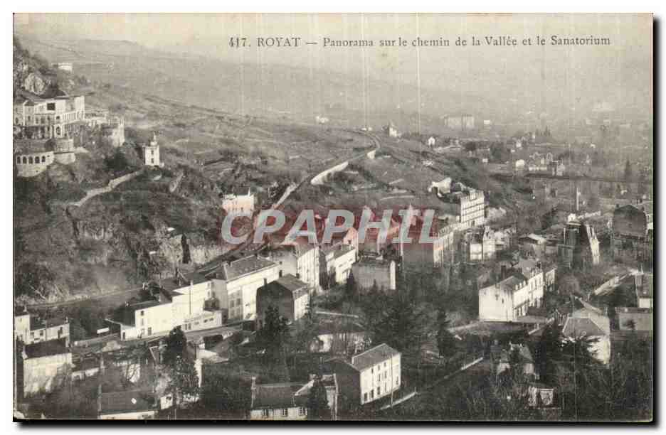 Puy de Dome- Royat - Panorama sur le chemin de la Vallee et le Sanatorium -CPA