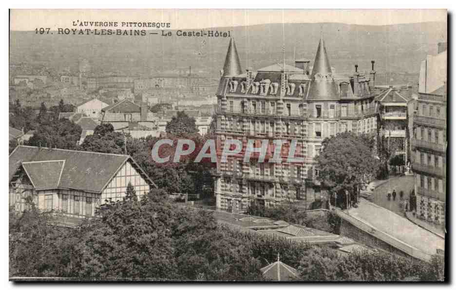 Puy de Dome- Royat -les -bains- Le Castel Hotel -CPA