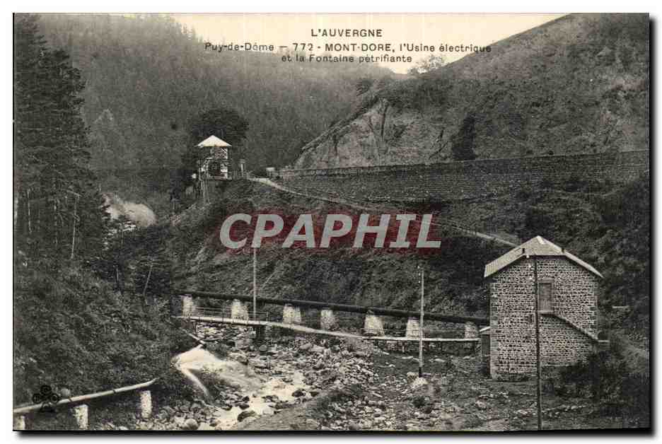 Puy de Dome- Mont Dore- l'Usine et la Fontaine petrifiante--CPA 