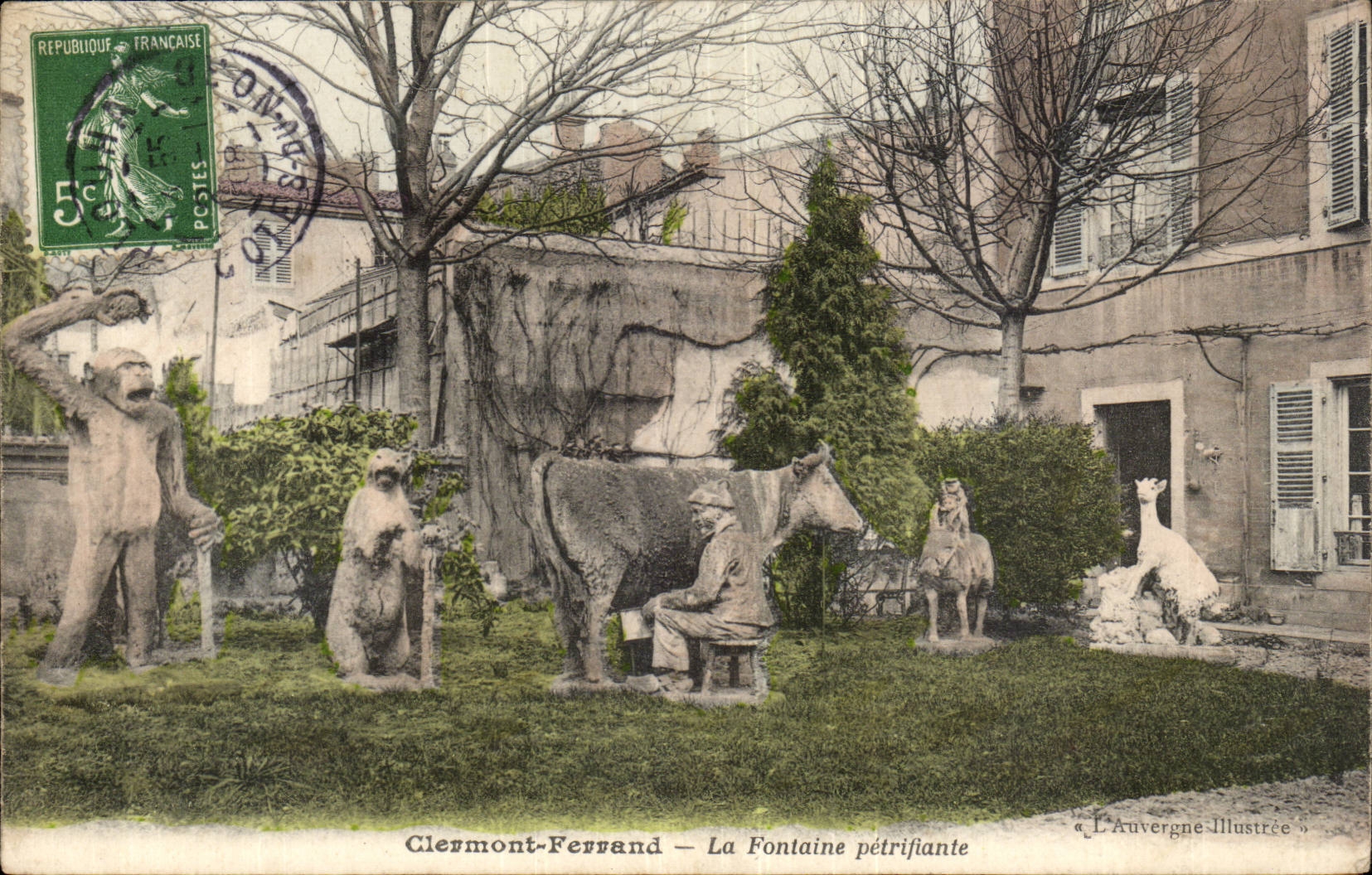 Clermont-Ferrand — La Fontaine pétrifiante — L'Auvergne Illustrée