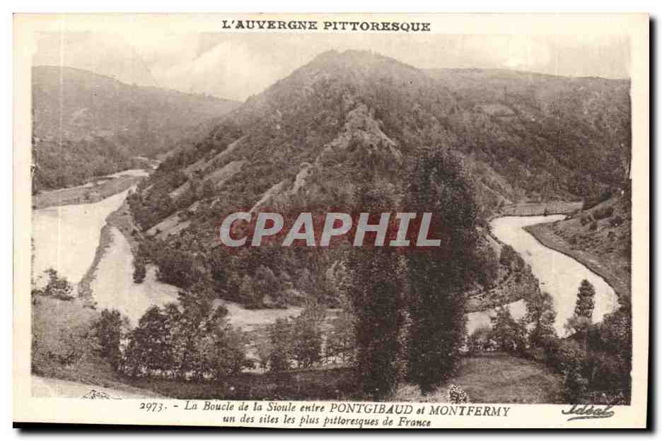 La Boucle de la Sioule entre Pontgibaud et Montfermy — L'Auvergne pittoresque — Édition Idéal, Vichy