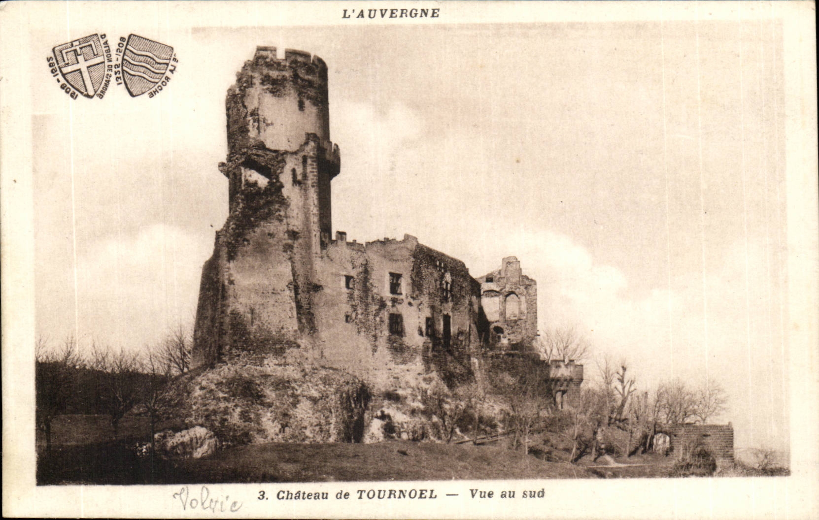 Château de Tournoël — Vue au sud — Édition spéciale du Château de Tournœl