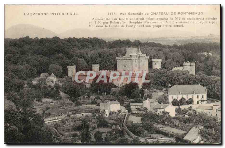 Château de Pontgibaud — Vue Générale — L'Auvergne Pittoresque, n°4427