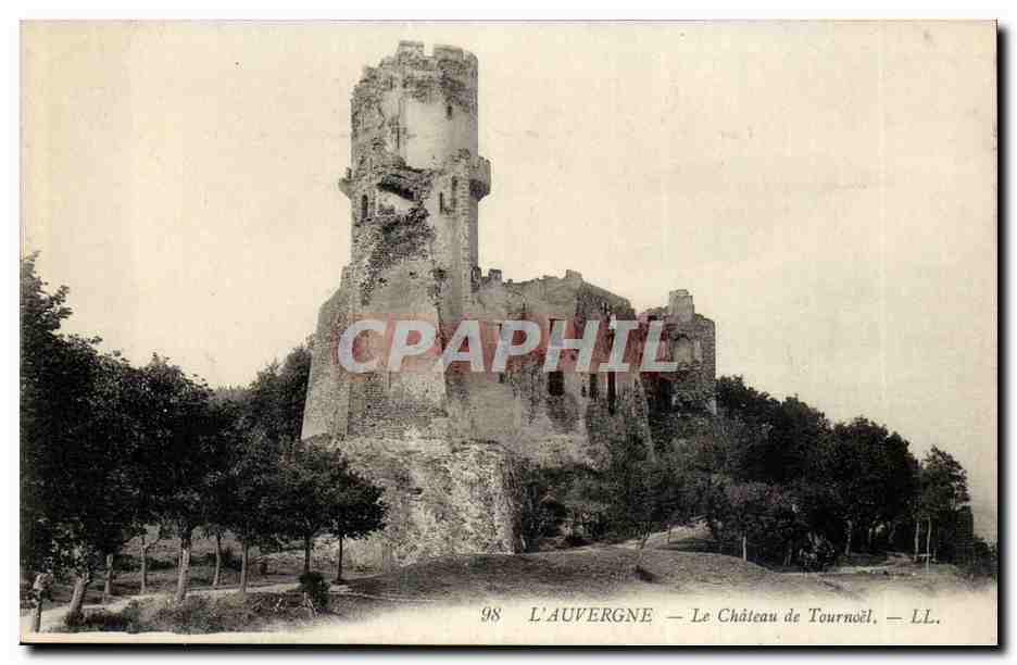 L'Auvergne — Le Château de Tournœl — LL. n°98