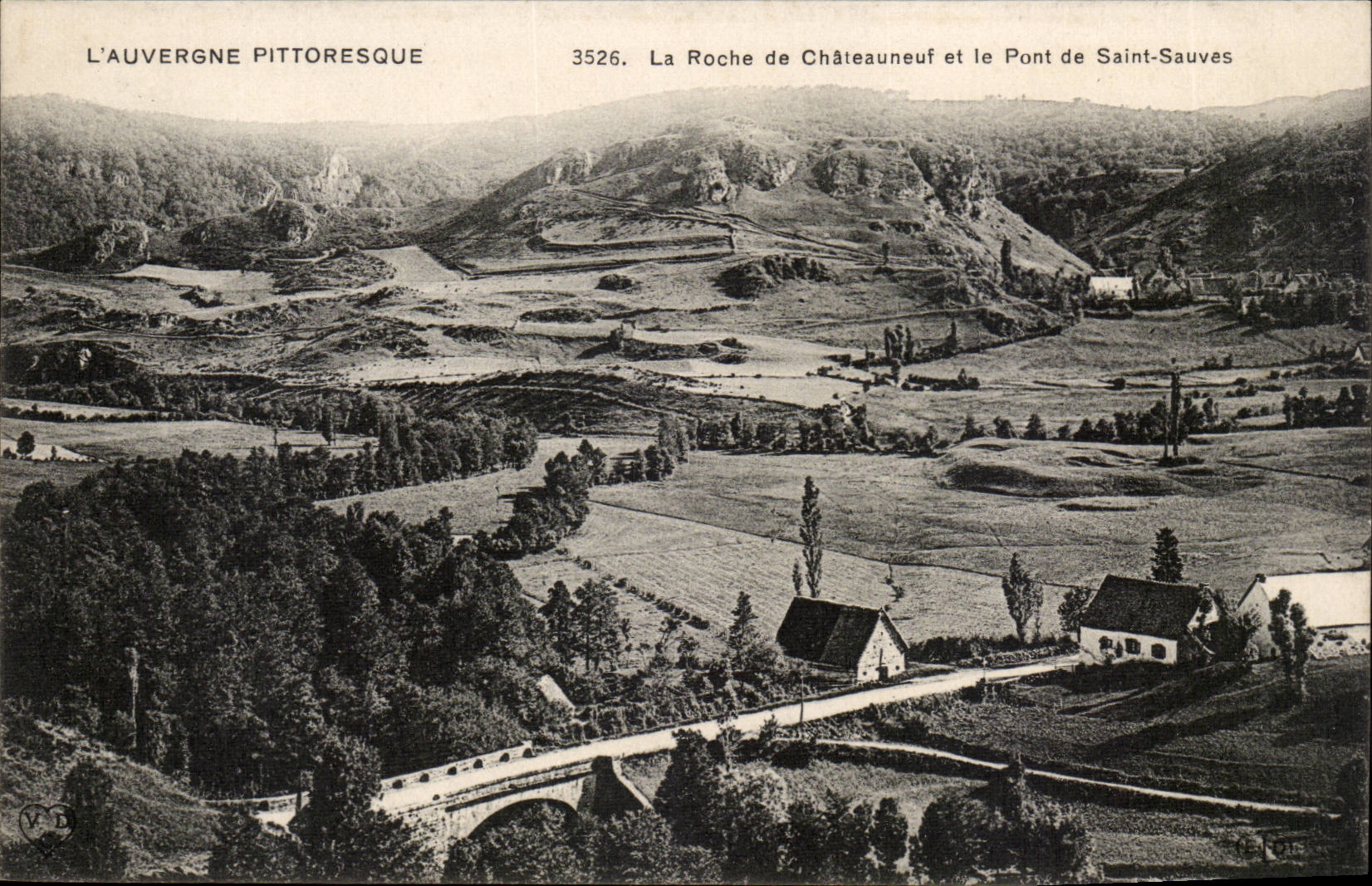 La Roche de Châteauneuf et le Pont de Saint-Sauves — L'Auvergne pittoresque — série 3526