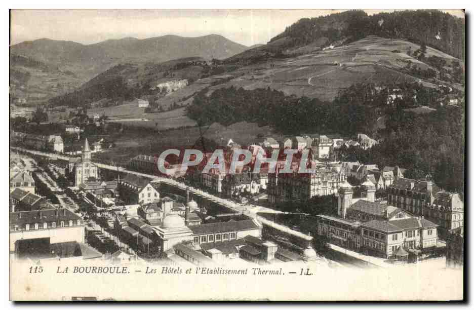 La Bourboule — Les Hôtels et l'Établissement Thermal — I.L.