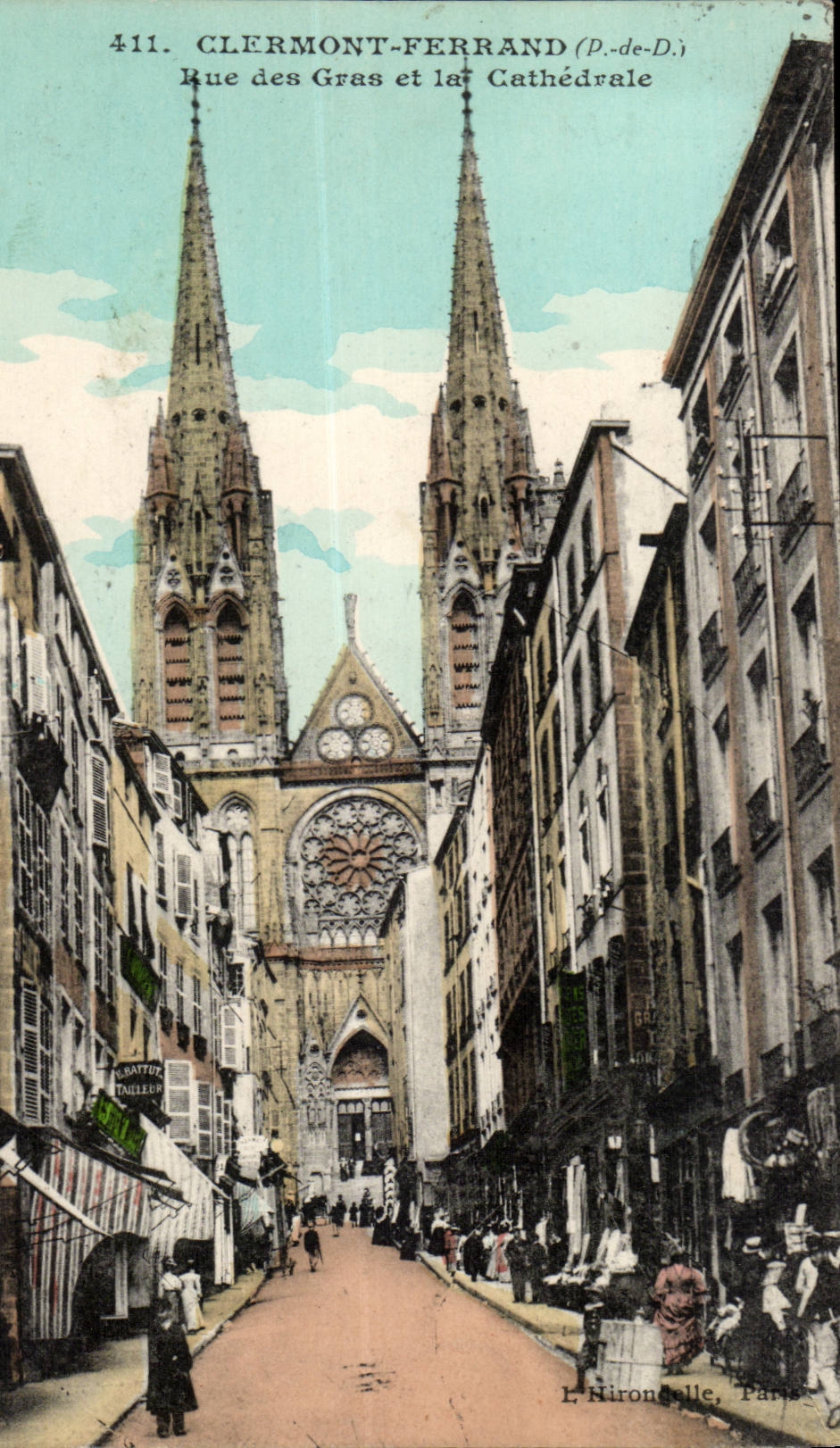 Clermont-Ferrand (P.-de-D.) — Rue des Gras et la Cathédrale — L. Hironnelle, Paris, n°411