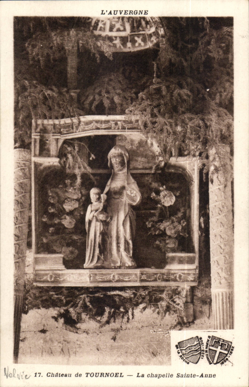 Schloss Tournœl — Die Kapelle Sainte-Anne — L'Auvergne
