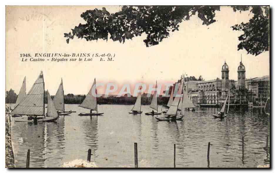 Enghien-les-Bains (S.-et-O.) — Régates sur le Lac — Le Casino — E.M.