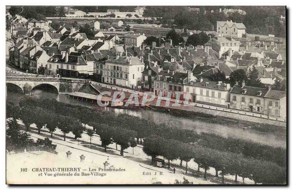 Chateua Thierry - Les Promenades et Vue D'ensemble du Bas Village - CPA 