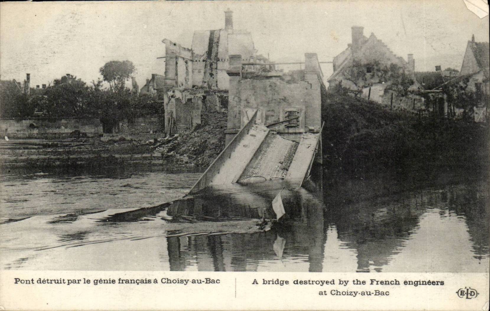 Pont détruit par le génie français à Choisy-au-Bac — Éditeur ELD