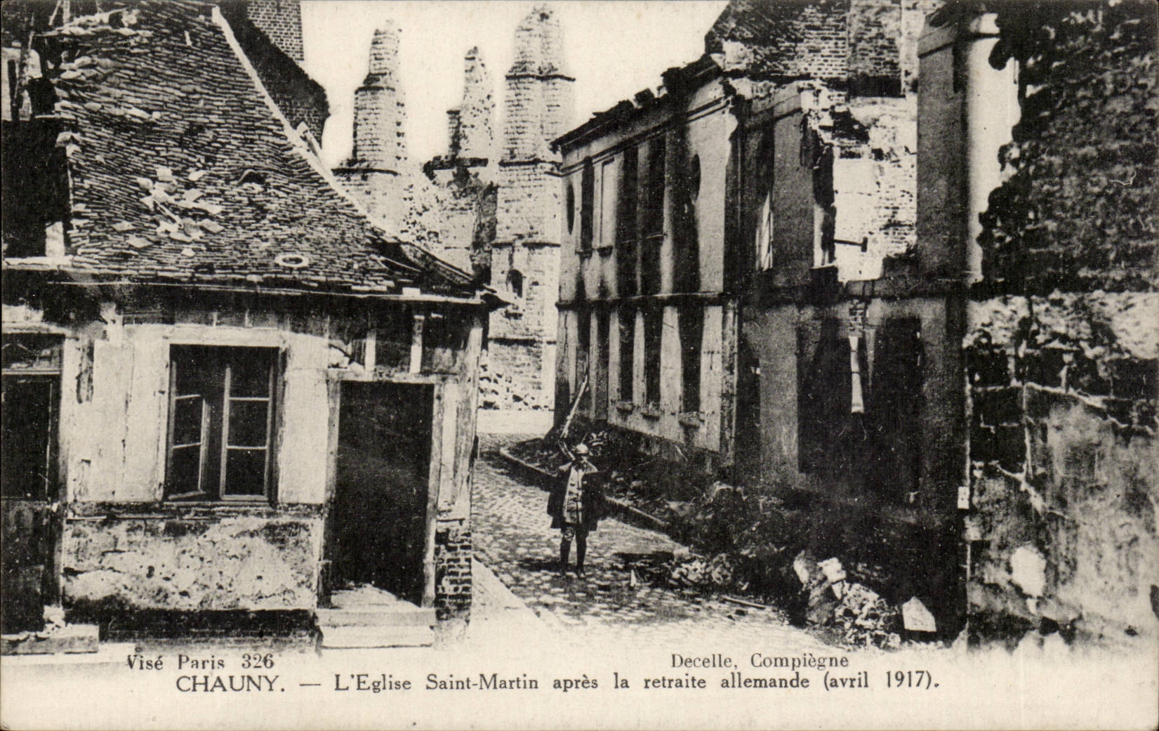 Chauny — L'Église Saint-Martin après la retraite allemande (avril 1917) — Visé Paris 326