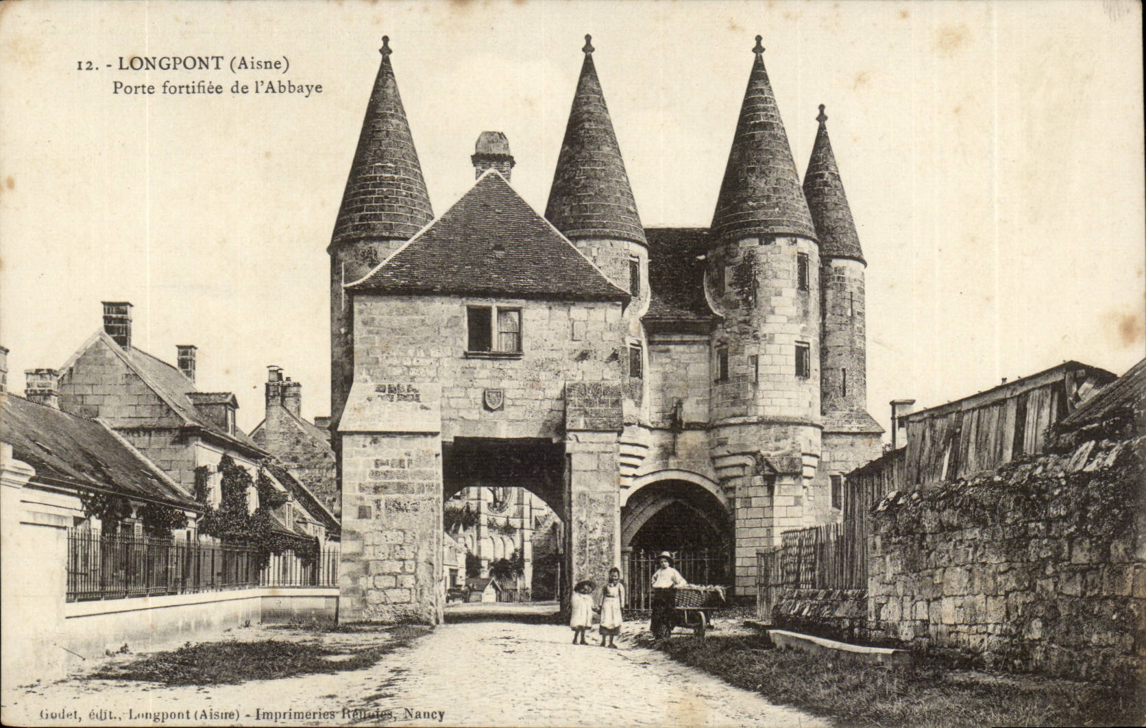 Longpont (Aisne) — Porte fortifiée de l'Abbaye — Gudet, édit., Longpont (Aisne) - Imprimeries Riffièles, Nancy