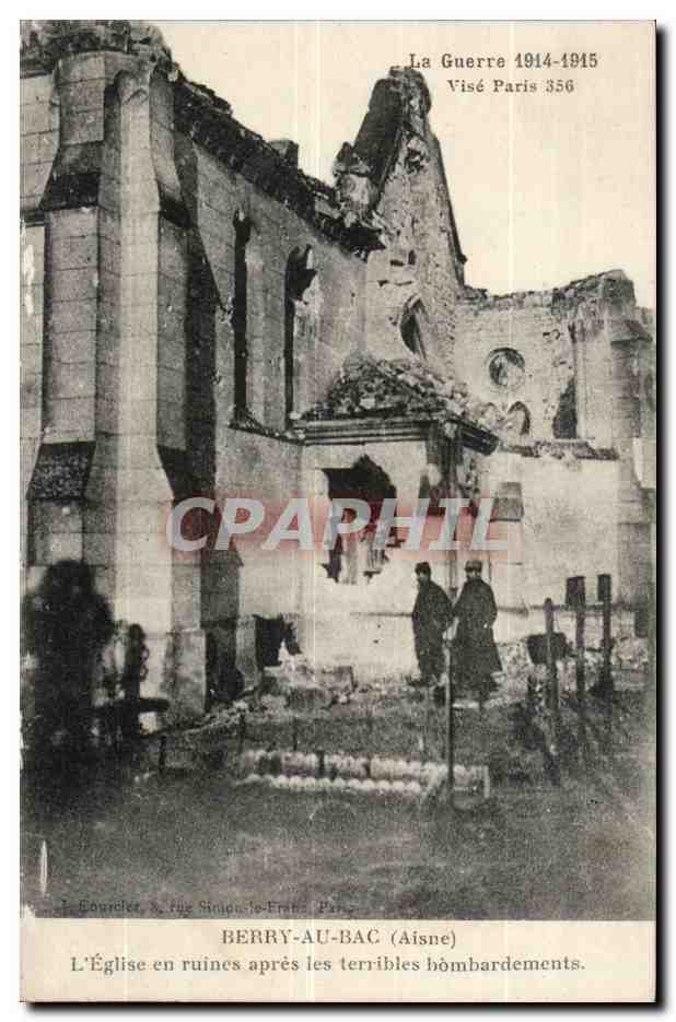Berry-au-Bac (Aisne) — L'Église en ruines après les terribles bombardements — Visé Paris 356