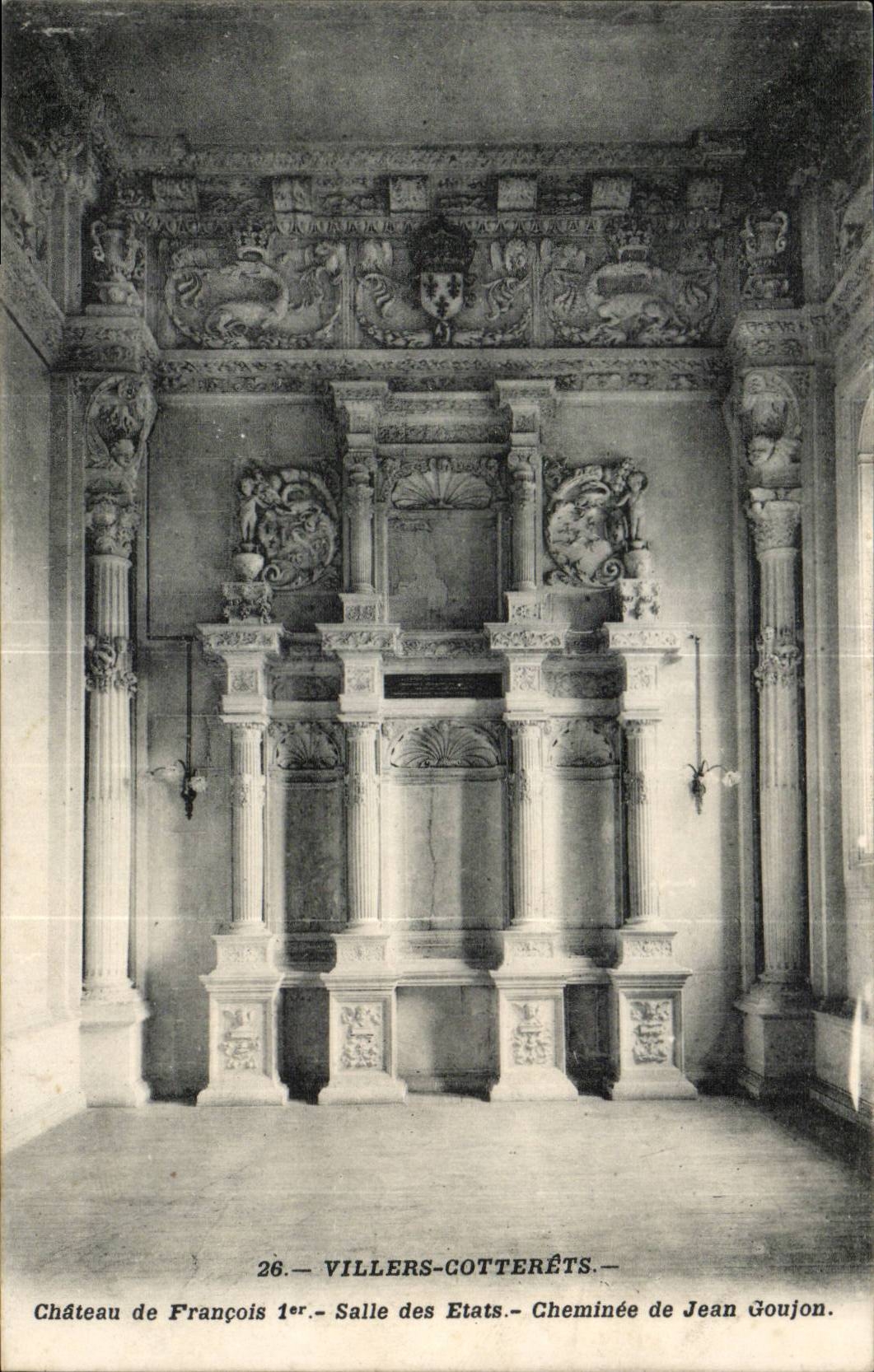 Château de François 1er — Salle des États — Cheminée de Jean Goujon — Villers-Cotterêts