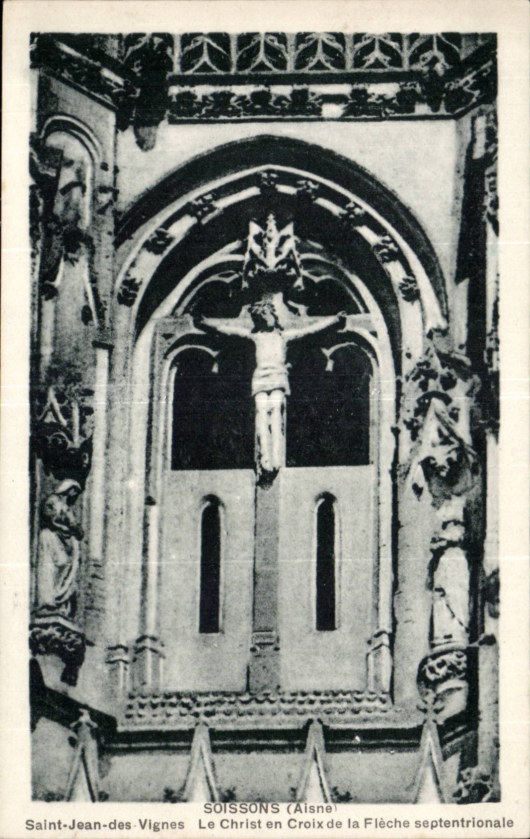 Saint-Jean-des-Vignes — Le Christ en Croix de la Flèche septentrionale — Soissons (Aisne)