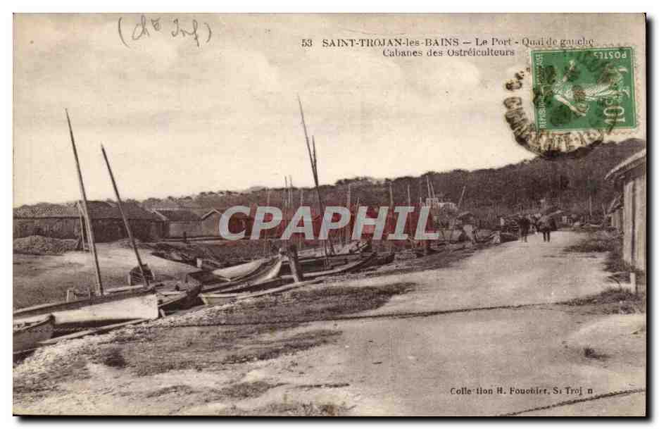 SAINT-TROJAN-les-BAINS — Le Port — Qualité de gauche — Cabanes des Ostréiculteurs — Collection H. Fouchier, St Troj n