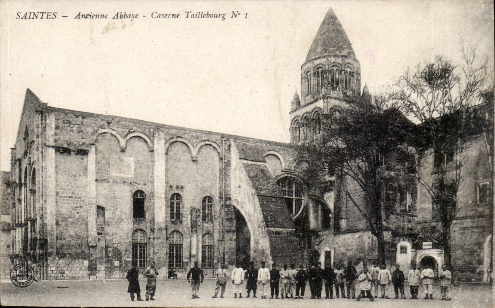 Saintes - Ancienne Abbaye - Caserne Taillebourg N° 1
