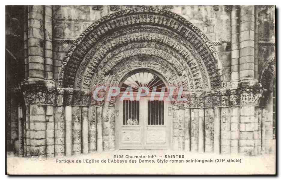 Portique de l'Église de l'Abbaye des Dames — SAINTES — Style roman saintongeais (XIIe siècle)