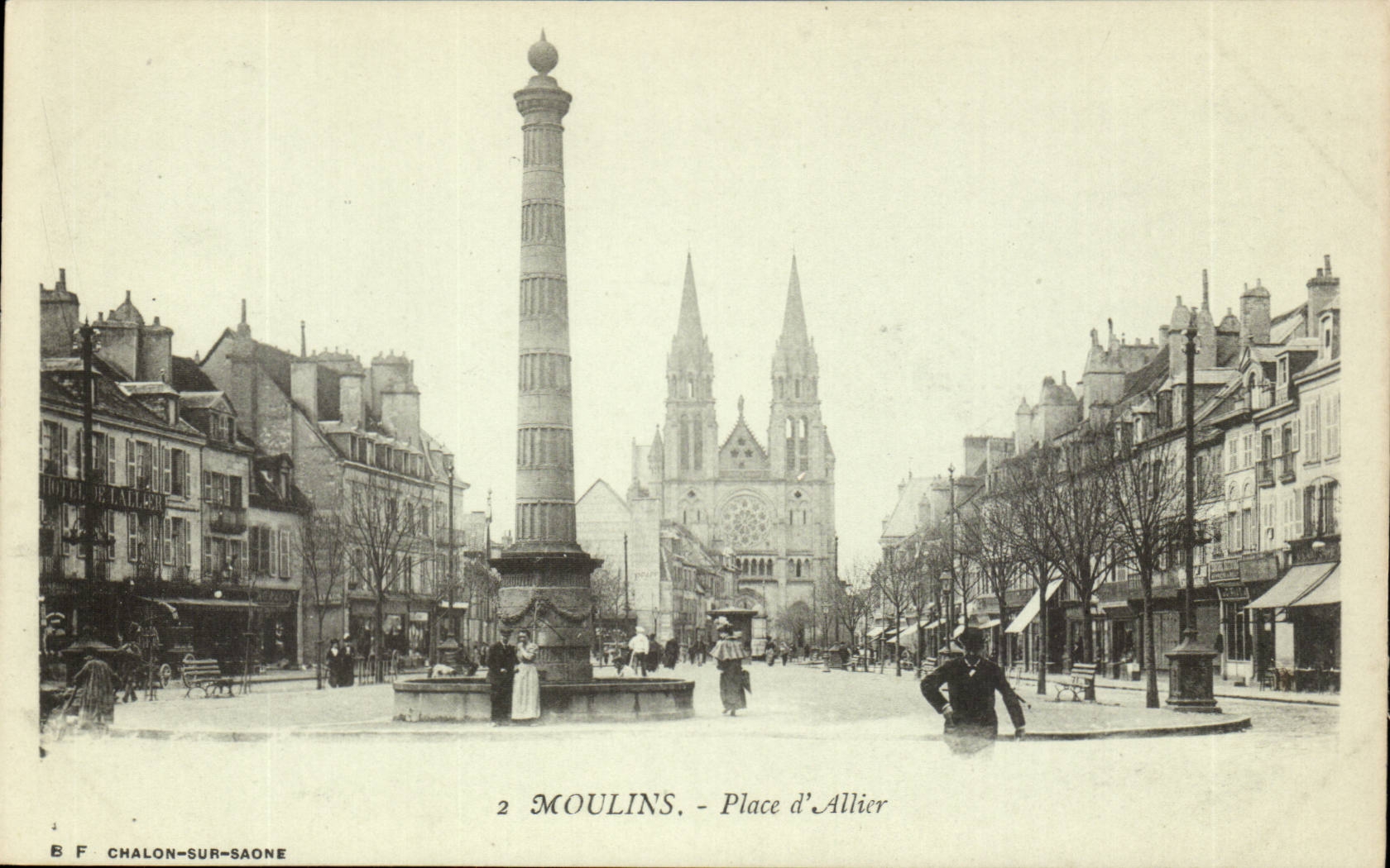 Moulins - Place d'Allier — vue de la colonne et de l'église — B F CHALON-SUR-SAONE