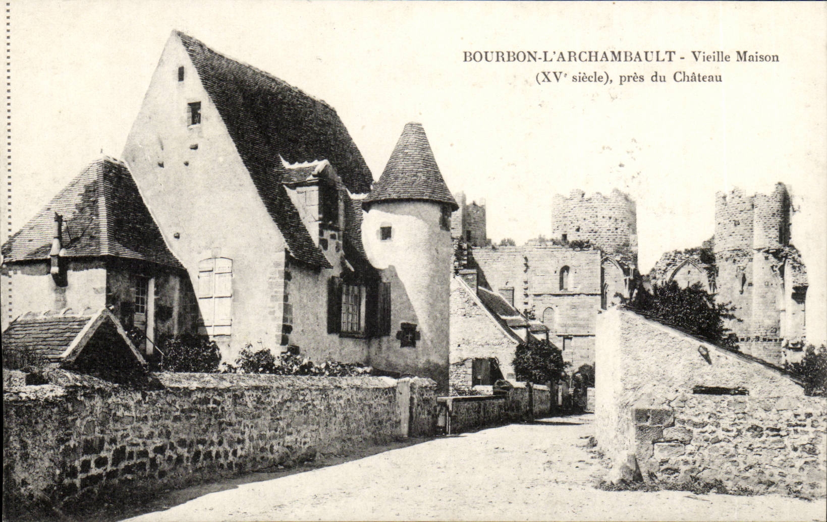 Bourbon l'archambault CPA Vieille maison pres du chateau