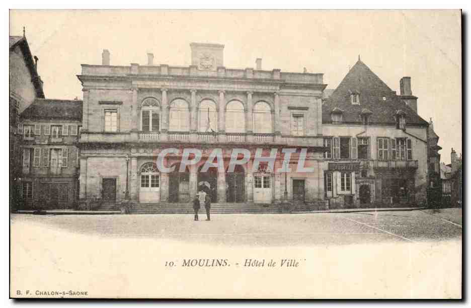 Moulins CPA Hotel de ville