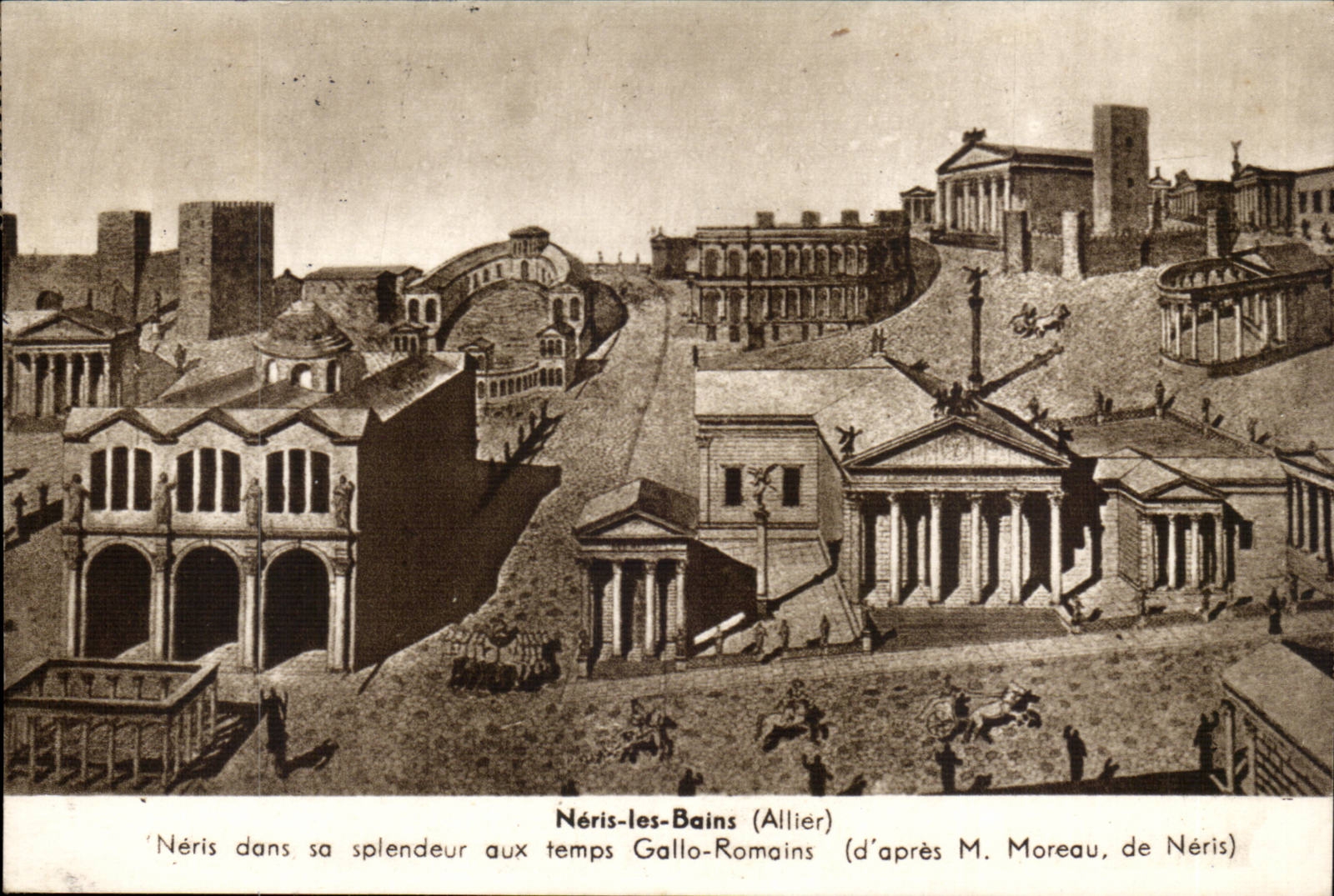 Neris les Bains CPA Neris dans sa splendeur aux temps gallo romains