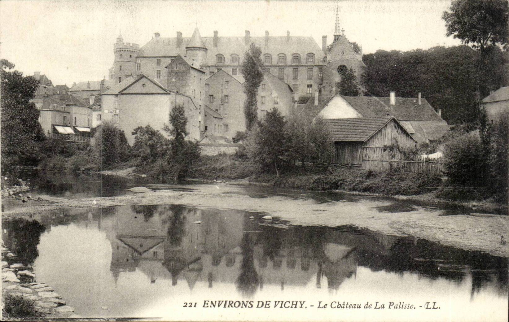 Environs de Vichy CPA Le chateau de la Palisse