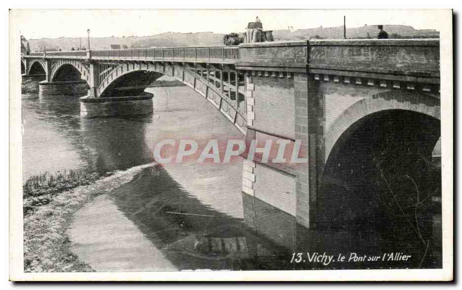 Vichy CPA Le pont sur l'Allier