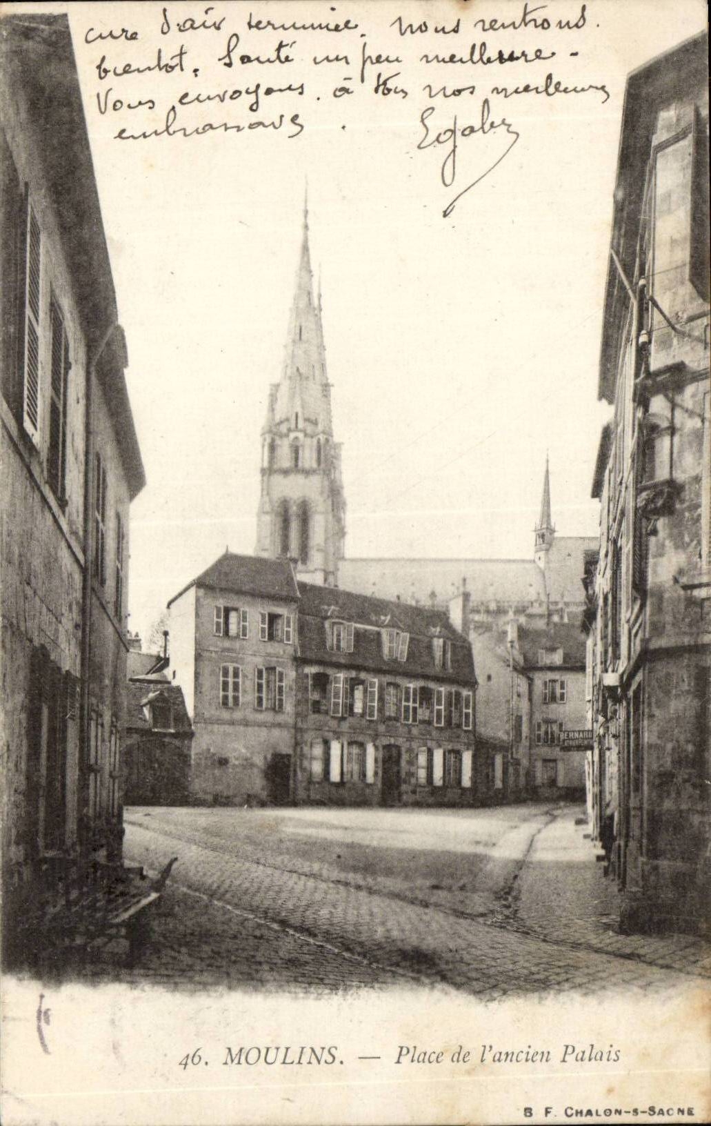 Moulins — Place de l'ancien Palais — B. F. Chalon-s-Sacne, n°46