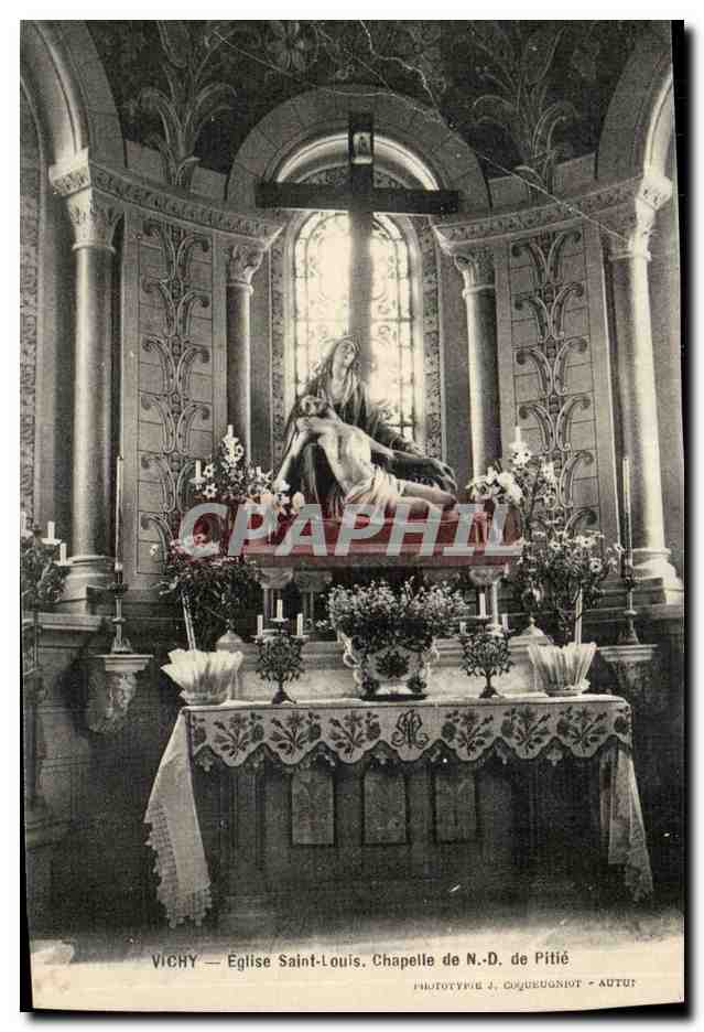 Vichy CPA Eglise Saint Louis Chapelle de ND de Pitie