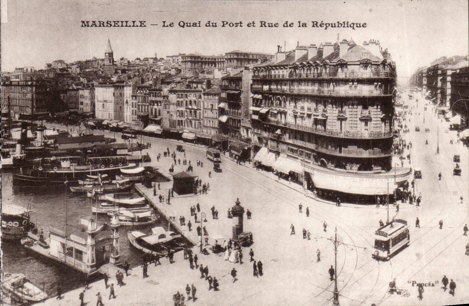 Marsella — El Quai del Puerto y Rue de la République — Phocéa