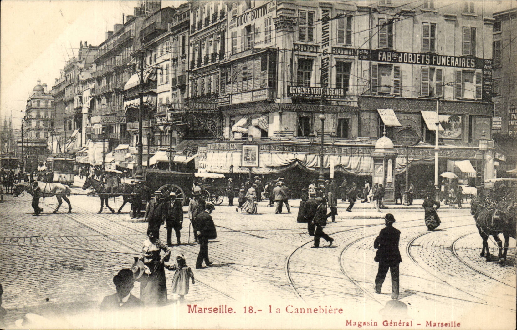 Marsella — La Cannebière — Magasin Général - Marsella