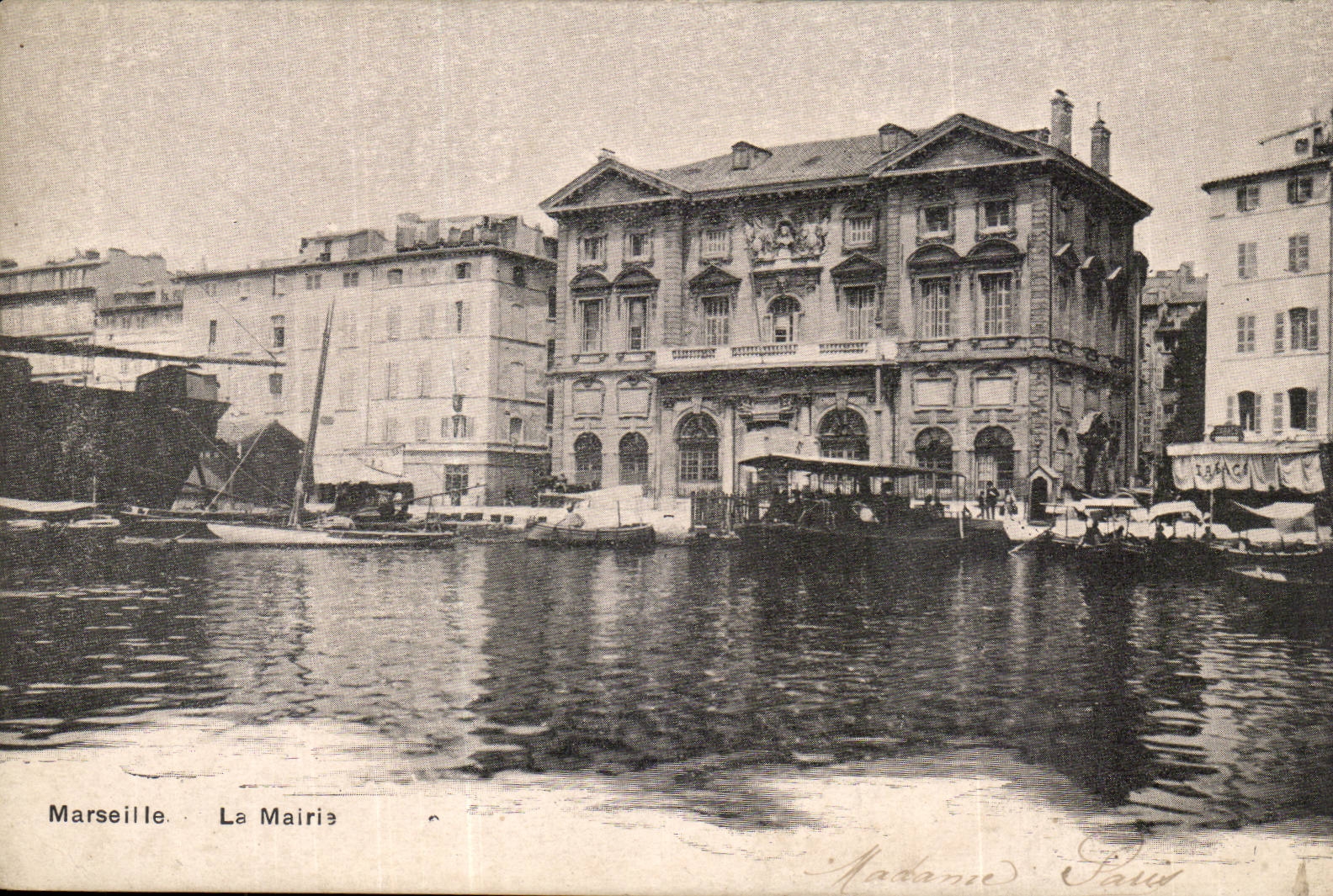 Marseille. La Mairie — vue du port — Madame Pau