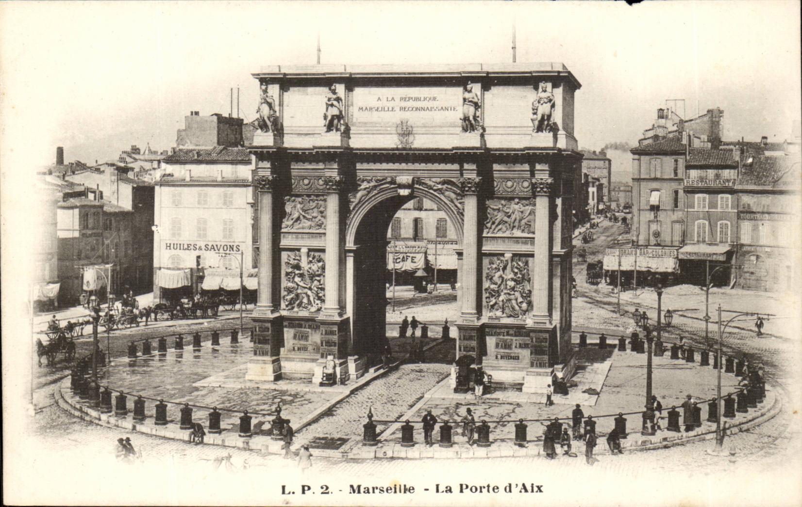 Marseille - Die Pforte von Aix — Siegesbogen gewidmet der Republik — L.P.2