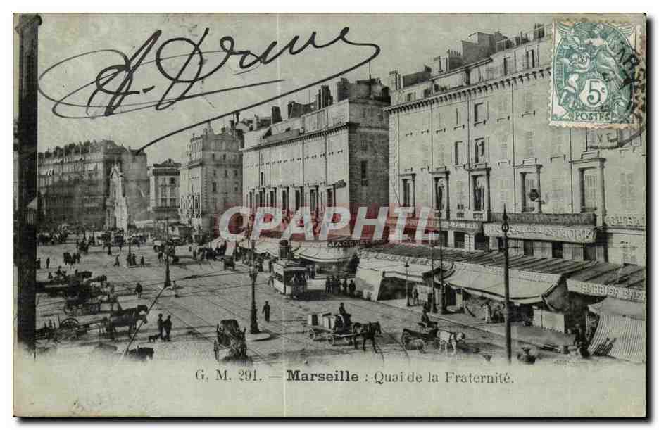 Marseille : Quai de la Fraternité — G. M. 291 — éditeur G. M. 291
