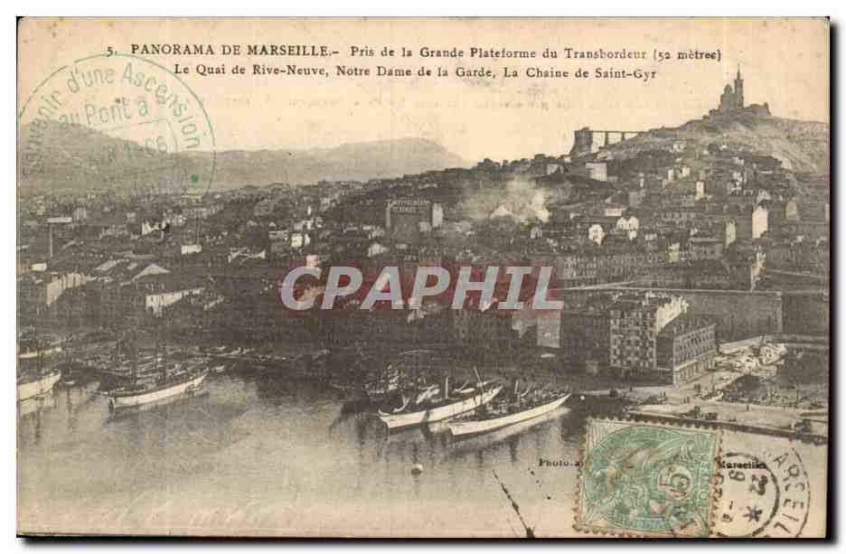 Marseille - Prise de la Grande Plateforme de Transbordeur - Le Quai de Rive Neuve - Notre Dame de Garde - CPA 