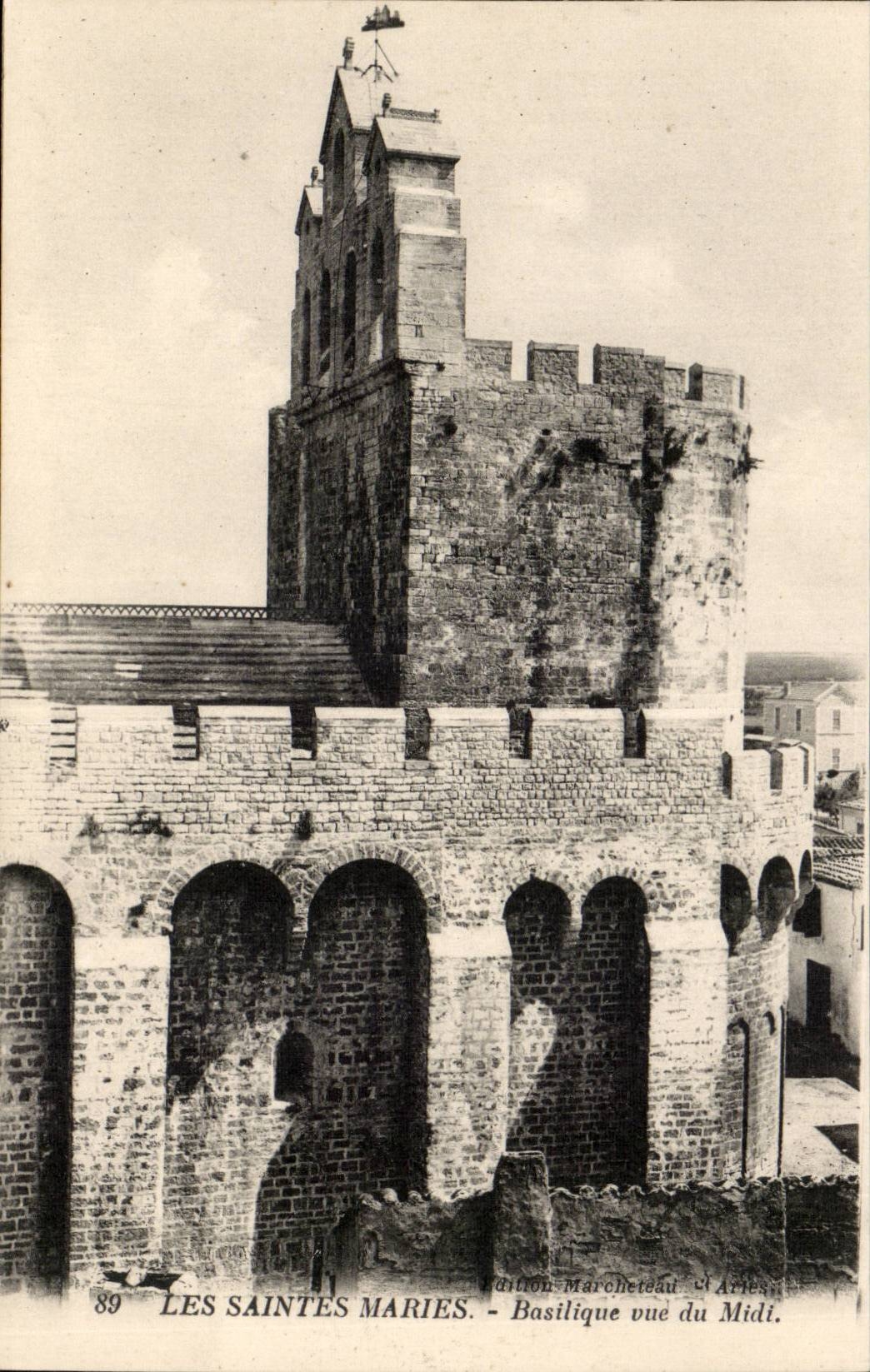 Les Saintes Maries - Bastilique vue du Midi — Édition Marcheteau d'Arles, n°89