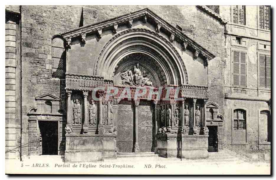Arles — Portail de l'Église Saint-Trophime — ND. Phot.