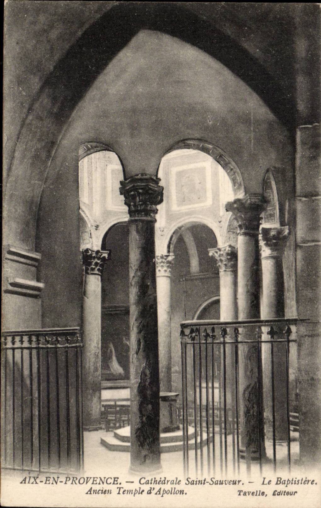 Aix-en-Provence — Kathedrale Saint-Sauveur — Der Taufbau — Tavelle, Verlag