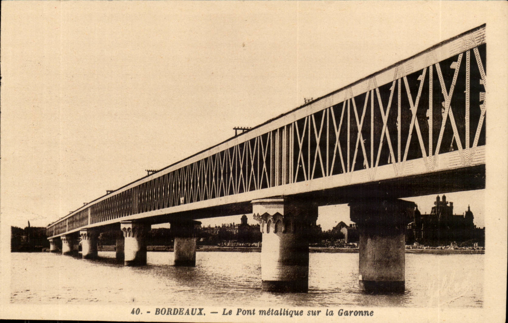Bordeaux - Le Pont metalique sur la Garonne - CPA 