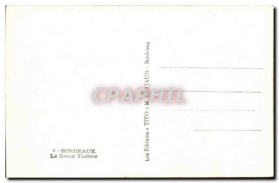 Bordeaux - Grand Theatre - CPA  — Verso