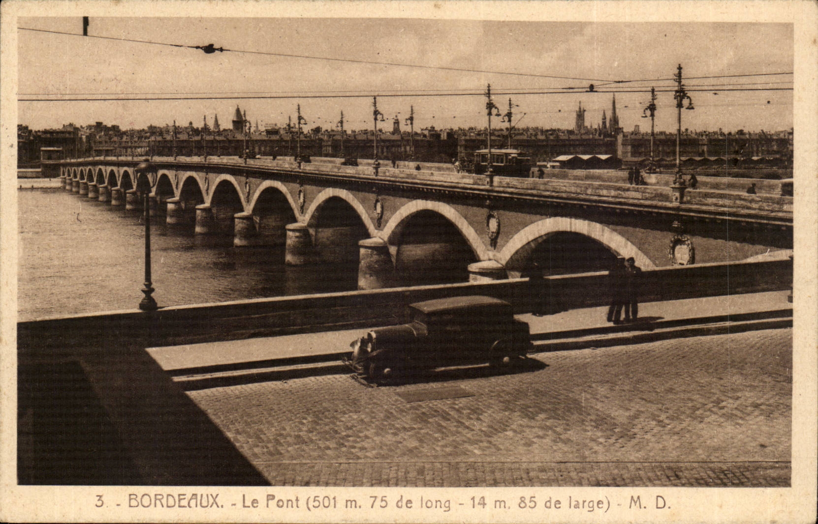 Bordeaux - Le Pont (501 m. 75 de long - 14 m. 85 de large) - M. D.