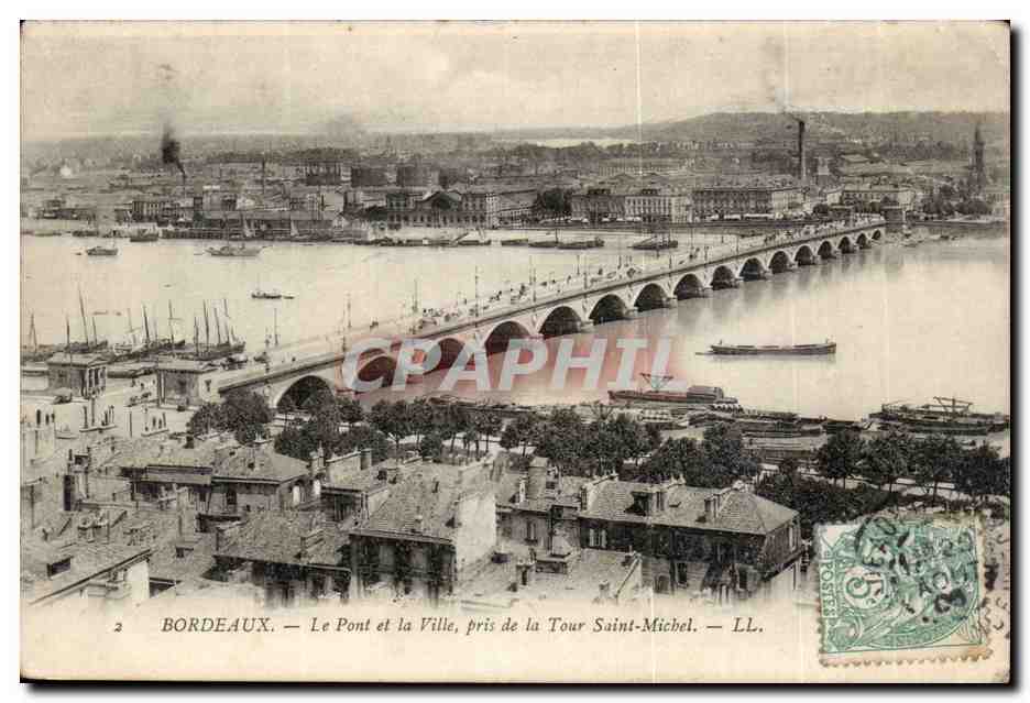 Bordeaux — Le Pont et la Ville, pris de la Tour Saint-Michel — LL.