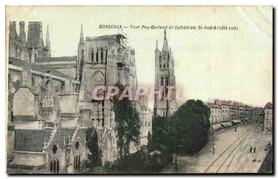 Bordeaux - Tour Pey Berland et Cathedrale St Andre - CPA 