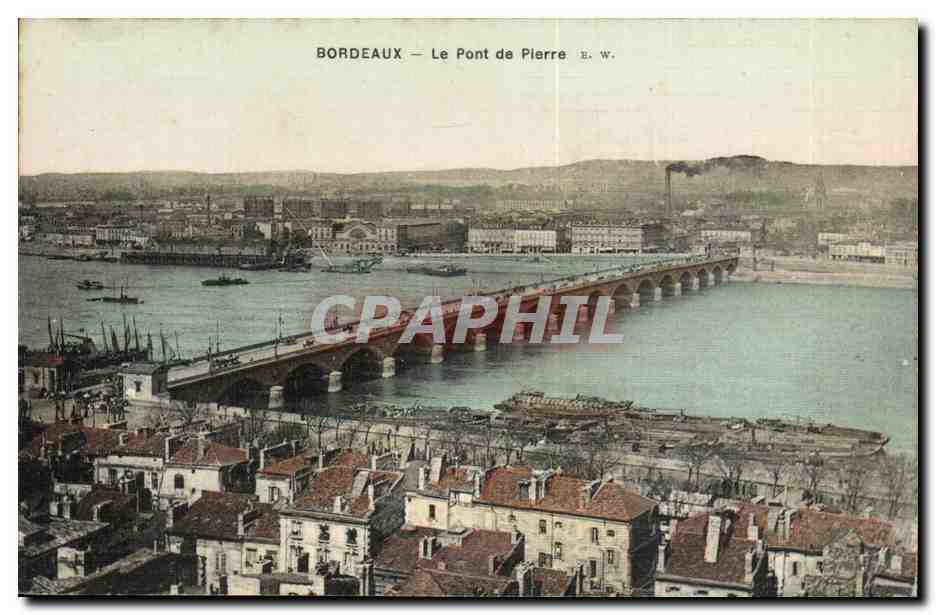Bordeaux — Le Pont de Pierre — E. W.