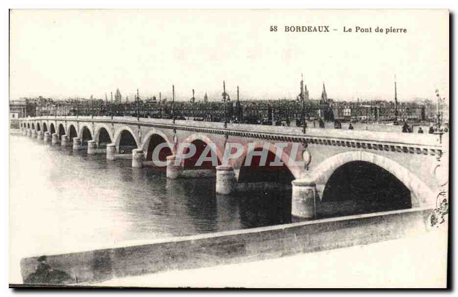 Bordeaux — Le Pont de pierre — CPAPHIL n°58