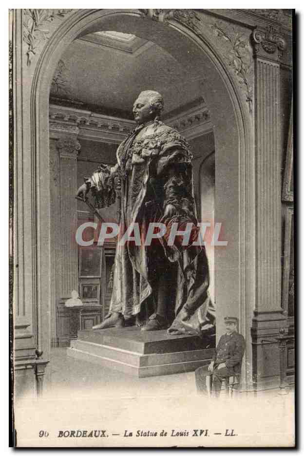 Bordeaux - la Statue de Louis XVI - CPA 